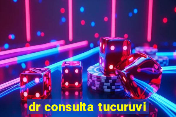 dr consulta tucuruvi